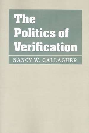 The Politics of Verification de Gallagher