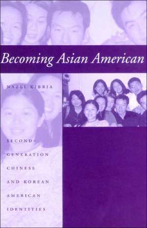 Becoming Asian American de Kibria