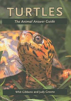 Turtles – The Animal Answer Guide de Whit Gibbons
