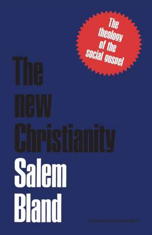 The New Christianity de Salem Bland