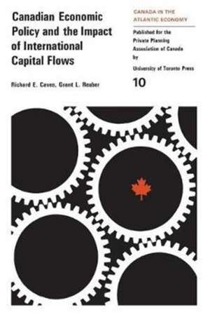 Canadian Economic Policy and the Impact of International Capital Flows de Private Planning Association of Canada