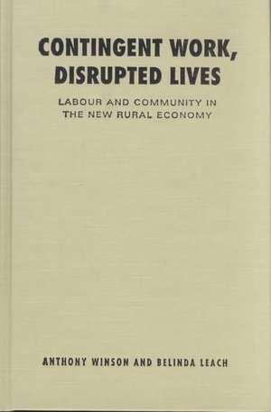 Contingent Work, Disrupted Lives de Belinda Leach