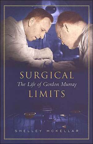 Surgical Limits de Shelley McKellar