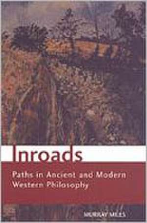 Inroads de Murray Miles