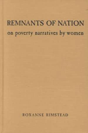 Remnants of Nation Reading Wom de Roxanne Rimstead