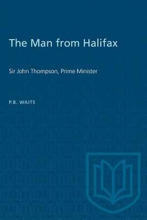 The Man from Halifax de P. B. Waite