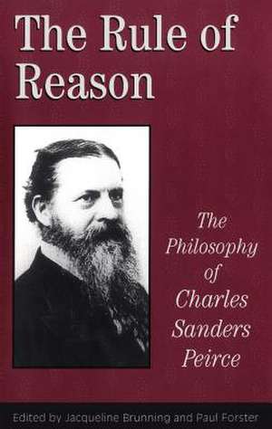 The Rule of Reason de Heather M. A. Fraser