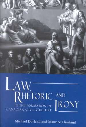 Law Rhetoric & Irony in the Fo de Michael Dorland