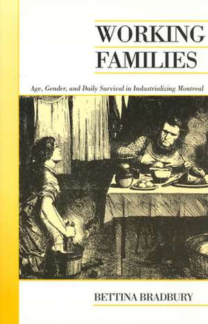 Working Families de Bettina Bradbury