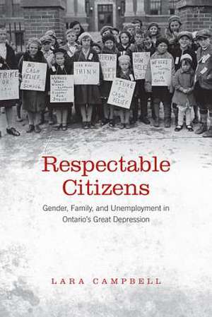 Respectable Citizens de Lara A Campbell