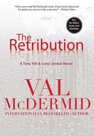 The Retribution de Val McDermid