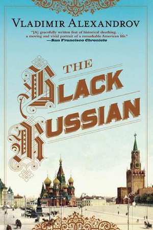 The Black Russian de Vladimir Alexandrov