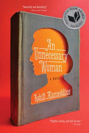 An Unnecessary Woman de Rabih Alameddine