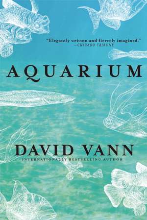 Aquarium de David Vann