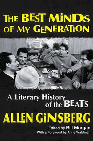 Best Minds of My Generation de Allen Ginsberg