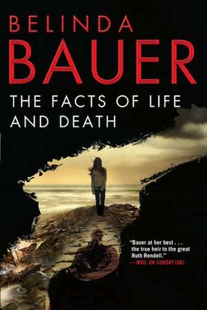 The Facts of Life and Death de Belinda Bauer