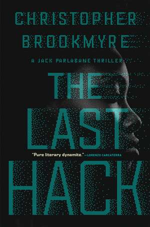 The Last Hack de Christopher Brookmyre