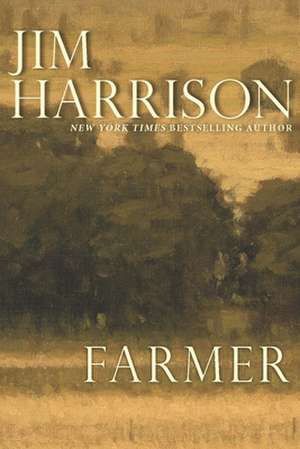 Farmer de Jim Harrison