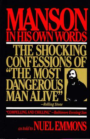 Manson in His Own Words de Nuel Emmons