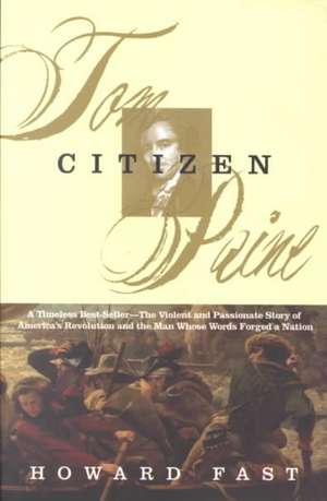 Citizen Tom Paine de Howard Fast