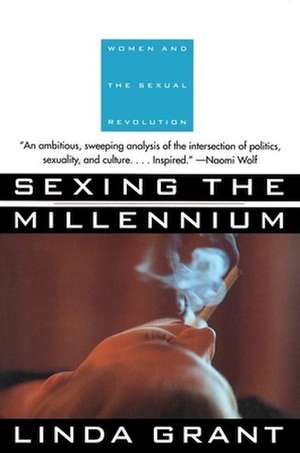 Sexing the Millennium de Linda Grant