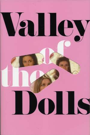 Valley of the Dolls de Jacqueline Susann