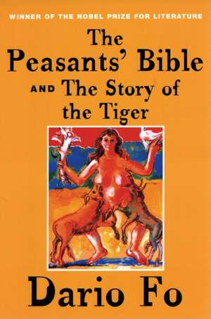 The Peasants' Bible and the Story of the Tiger de Dario Fo