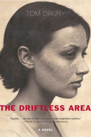 The Driftless Area de Tom Drury