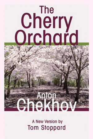 The Cherry Orchard: A Comedy in Four Acts de Anton Pavlovich Chekhov