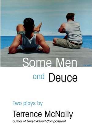 Some Men and Deuce: Molloy, Malone Dies, the Unnamable de Terrence McNally