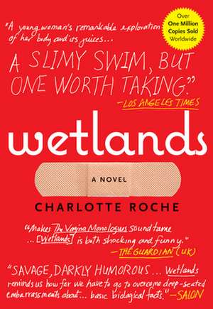 Wetlands de Charlotte Roche