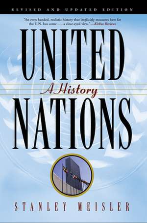 United Nations: A History de Stanley Meisler