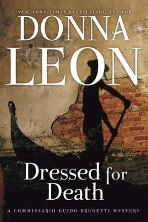 Dressed for Death de Donna Leon