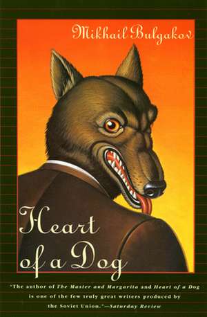 Heart of a Dog de Mikhail Bulgakov