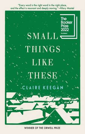 Small Things Like These de Claire Keegan