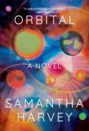 Orbital de Samantha Harvey