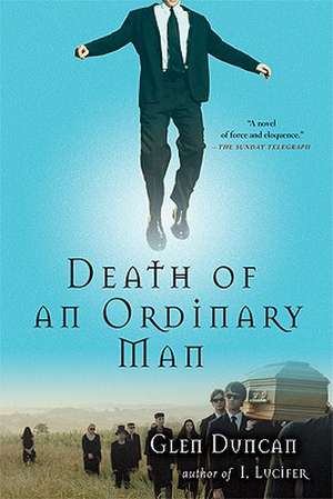 Death of an Ordinary Man de Glen Duncan