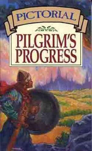 Pictorial Pilgrim's Progress de John Bunyan