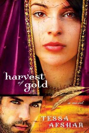 Harvest of Gold: (Book 2) de Tessa Afshar