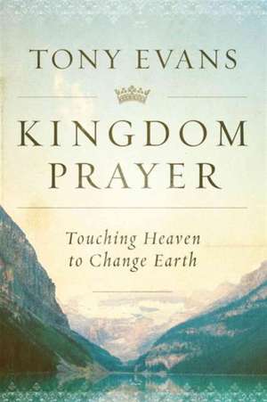 Kingdom Prayer de TONY EVANS