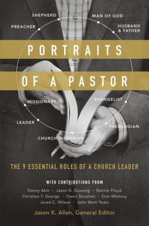 Portraits of a Pastor de Jason K. Allen