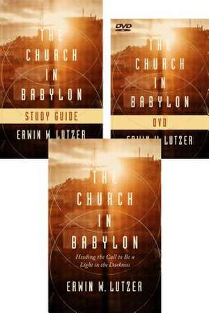 The Church in Babylon Book + DVD + Study Guide Set de Erwin W. Lutzer