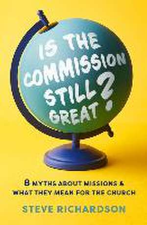 Is the Commission Still Great? de Steve Richardson