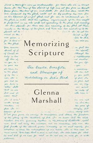 Memorizing Scripture de Glenna Marshall