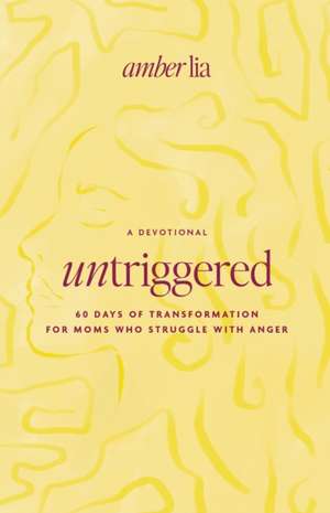 Untriggered de Amber Lia