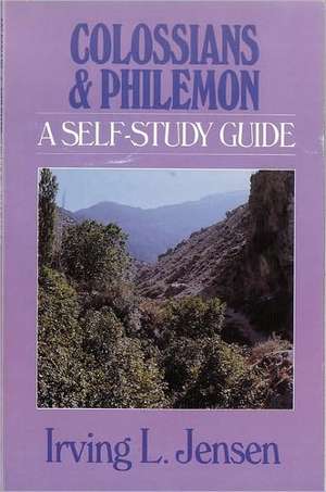 Colossians & Philemon: A Self-Study Guide de Irving L. Jensen