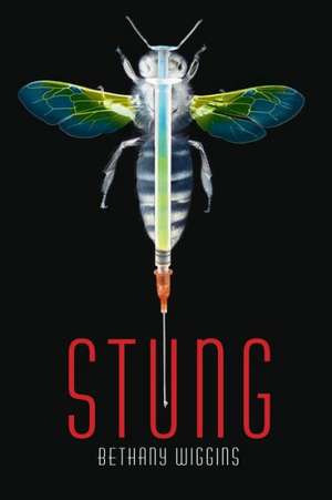 Stung de Bethany Wiggins