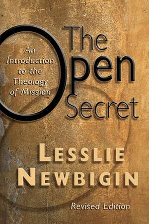 The Open Secret de Lesslie Newbigin