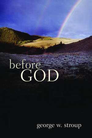 Before God de George W. Stroup