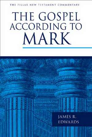 The Gospel According to Mark de D.A. Carson